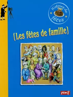 Couverture du produit · Les fêtes de famille