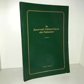 Couverture du produit · Le journal historique de l'Alsace tome 1