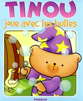 Couverture du produit · Tinou joue avec les bulles