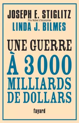 Couverture du produit · Une guerre à 3000 milliards de dollars