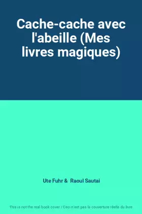 Couverture du produit · Cache-cache avec l'abeille (Mes livres magiques)