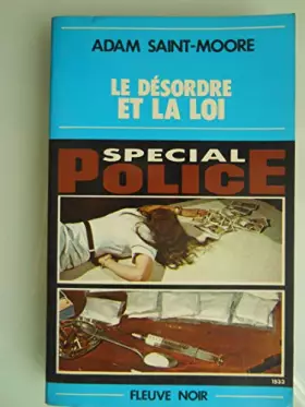 Couverture du produit · Le Désordre et la loi (Spécial police)