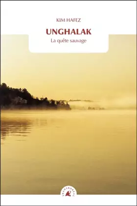 Couverture du produit · Unghalak : La quête sauvage