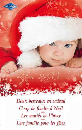 Couverture du produit · Deux berceaux en cadeau Coup de foudre à Noël Les mariés de l'hiver Une famille pour les fêtes