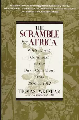 Couverture du produit · The Scramble for Africa: White Man's Conquest of the Dark Continent from 1876 to 1912