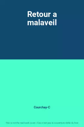 Couverture du produit · Retour a malaveil