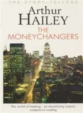 Couverture du produit · The Moneychangers (Story-Tellers) (Story-Tellers)