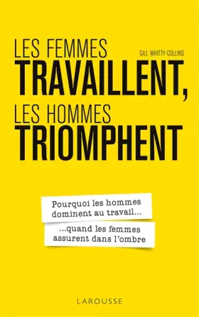 Couverture du produit · Les femmes travaillent, les hommes triomphent