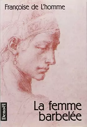 Couverture du produit · La femme barbelée