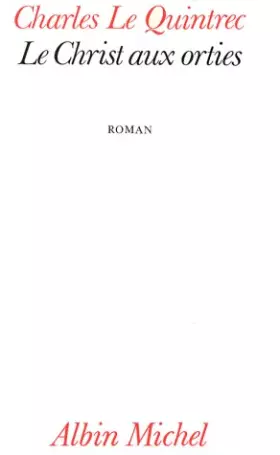 Couverture du produit · Le Christ aux orties