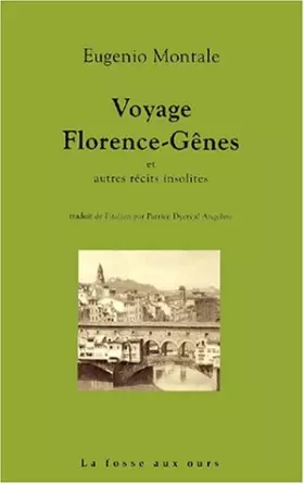 Couverture du produit · Voyage Florence-Gênes et autres récits insolites