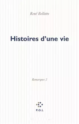 Couverture du produit · Histoire d'une vie. Remarques 2