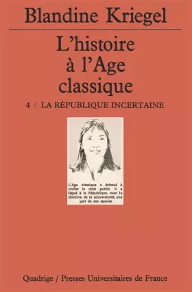 Couverture du produit · L'Histoire de l'âge classique, tome 4 : La République incertaine