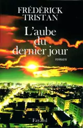 Couverture du produit · L'aube du dernier jour