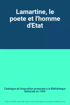 Couverture du produit · Lamartine, le poete et l'homme d'Etat