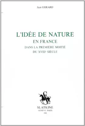 Couverture du produit · L'idée de nature en France dans la première moitié du XVIIIe siècle
