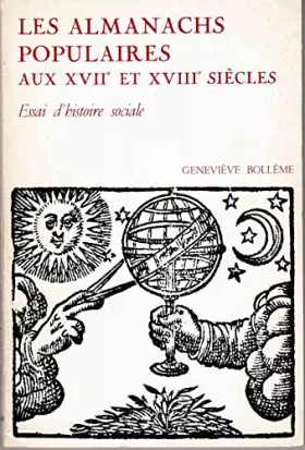 Couverture du produit · Les Almanachs Populaires Aux XVIIe Et XVIIIe Siecles. Essai d'histoire sociale.
