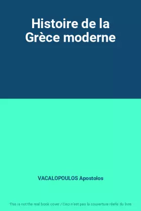 Couverture du produit · Histoire de la Grèce moderne