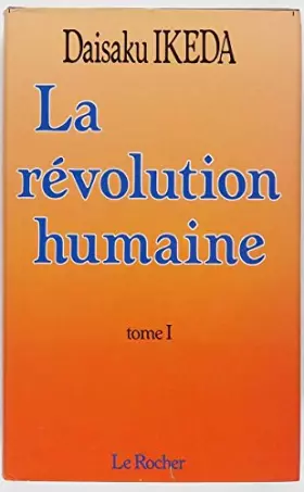 Couverture du produit · La révolution humaine, tome 1
