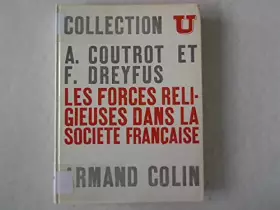 Couverture du produit · Les forces religieuses dans la société française.