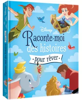 Couverture du produit · DISNEY - Raconte-moi des histoires pour faire de beaux rêves