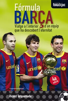Couverture du produit · Fórmula Barça: Viatge a l'interior d'un equip que ha descobert l'eternitat: 11 (Fora de Joc)