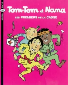 Couverture du produit · Tom-Tom et Nana, Tome 10 : Les premiers de la casse