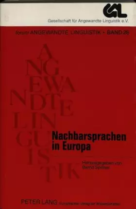 Couverture du produit · Nachbarsprachen in Europa: Kongreßbeiträge zur 23. Jahrestagung der Gesellschaft für Angewandte Linguistik GAL e.V. (FORUM ANGE