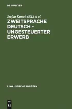 Couverture du produit · Zweitsprache Deutsch - ungesteuerter Erwerb: Interaktionsorientierte Analysen des Projekts Gastarbeiterkommunikation (Linguisti