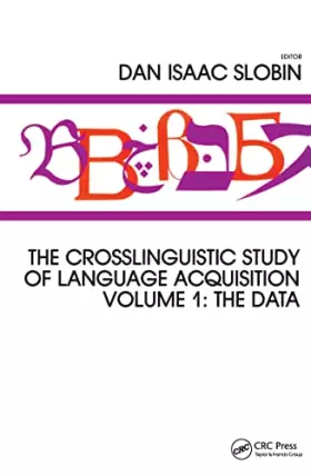 Couverture du produit · The Crosslinguistic Study of Language Acquisition (2 Volume Set)