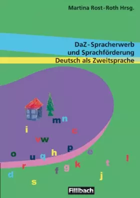 Couverture du produit · DaZ-Spracherwerb und Sprachförderung Deutsch als Zweitsprache: Beiträge aus dem 5. Workshop "Kinder mit Migrationshintergrund" 