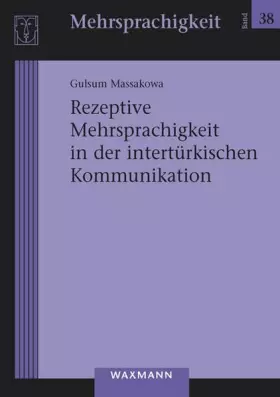 Couverture du produit · Rezeptive Mehrsprachigkeit in der intertürkischen Kommunikation