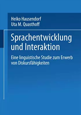 Couverture du produit · Sprachentwicklung und Interaktion: Eine Linguistische Studie Zum Erwerb Von Diskursfahigkeiten (German Edition): Eine linguisti