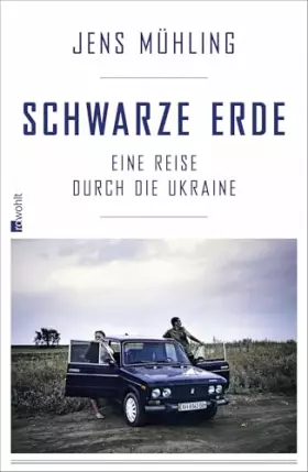 Couverture du produit · Schwarze Erde: Eine Reise durch die Ukraine