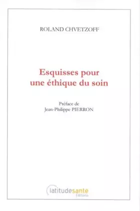 Couverture du produit · Esquisses pour une éthique du soin