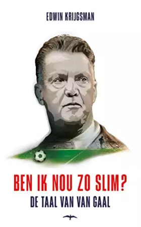 Couverture du produit · Ben ik nou zo slim?: De taal van Van Gaal