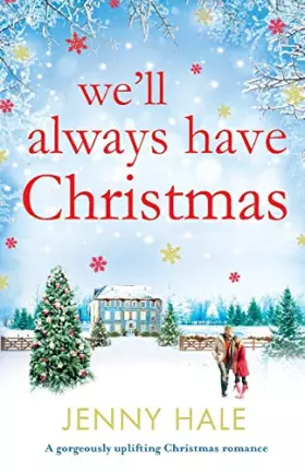 Couverture du produit · We'll Always Have Christmas: A gorgeously uplifting Christmas romance