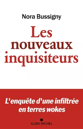 Couverture du produit · Les Nouveaux Inquisiteurs: L'enquête d'une infiltrée en terres wokes