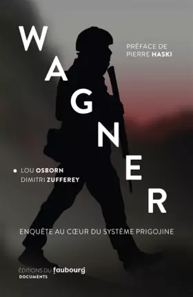 Couverture du produit · Wagner: Enquête au coeur du système Prigojine
