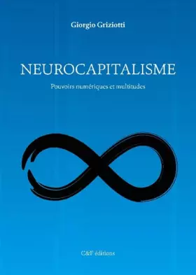 Couverture du produit · Neurocapitalisme: Pouvoirs numériques et multitudes