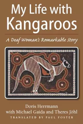 Couverture du produit · My Life with Kangaroos: A Deaf Woman’s Remarkable Story