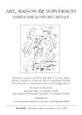 Couverture du produit · Agone, numéro 20 : Art, raison & subversion, surréalisme et théorie critique