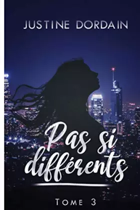 Couverture du produit · Pas si différents - tome 3 (French Edition)