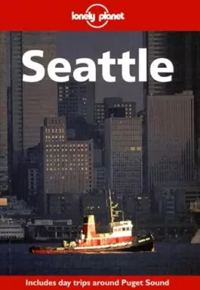 Couverture du produit · Lonely Planet Seattle (1st ed)