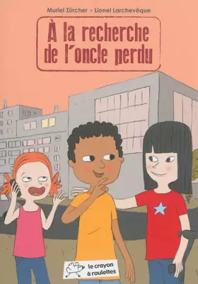 Couverture du produit · A la recherche de l'Oncle perdu