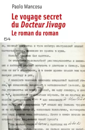 Couverture du produit · Le voyage secret du Docteur Jivago: Le roman du roman