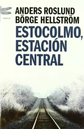 Couverture du produit · Estocolmo, Estación Central (Emecé)