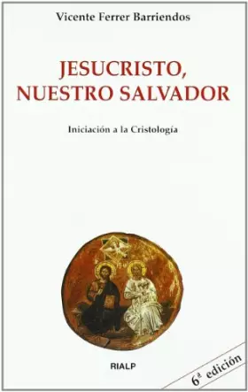Couverture du produit · Jesucristo, nuestro Salvador: Iniciación a la Cristología
