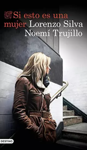 Couverture du produit · Si esto es una mujer: Serie Inspectora Manuela Mauri 1 (Áncora & Delfín)