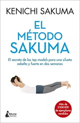 Couverture du produit · El método Sakuma: El secreto de las top models para una silueta esbelta y fuerte en dos semanas (BIENESTAR)
